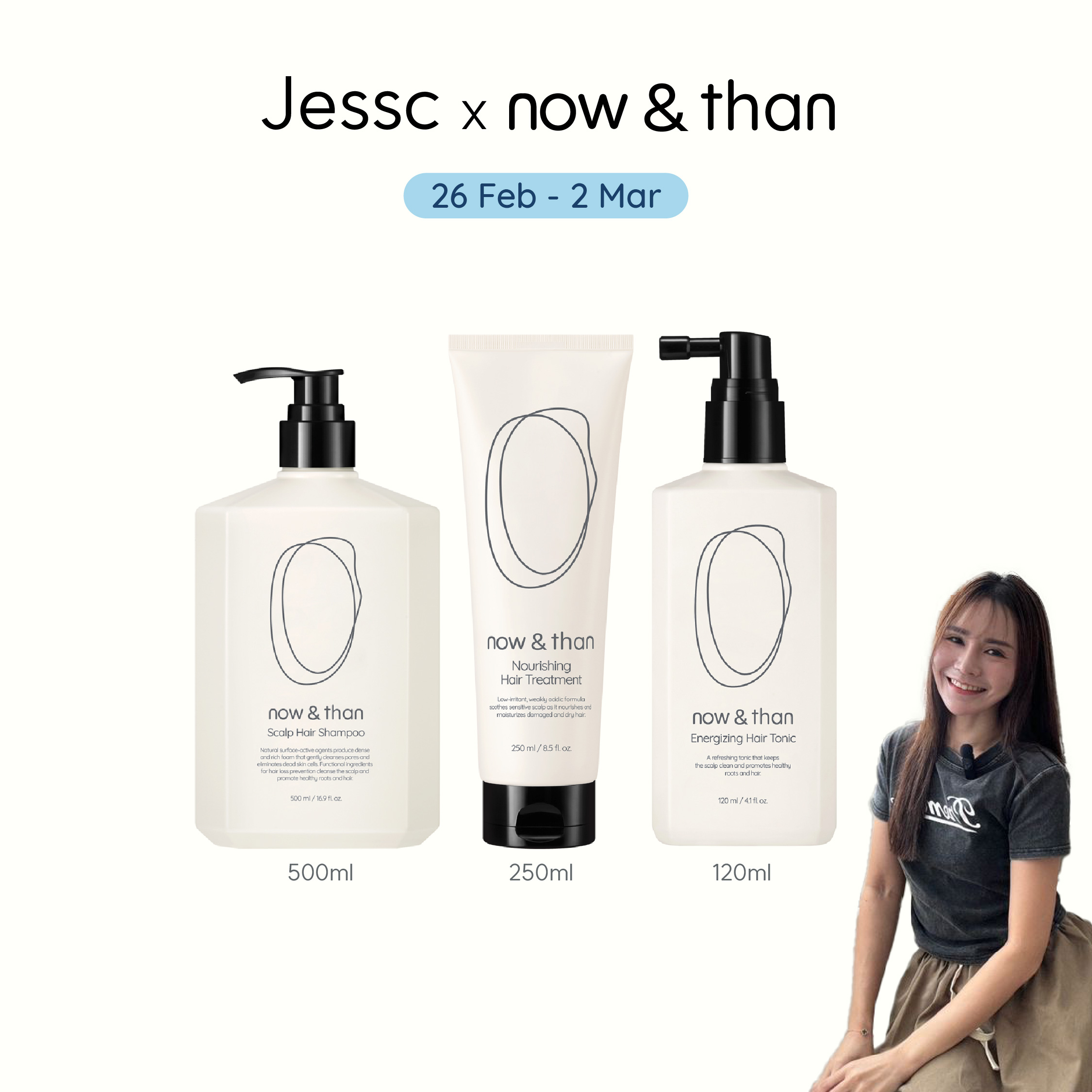 [Jessc x now & than] Bundle A (Shampoo 500ml  + Hair Treatment 250ml + Tonic 120ml)