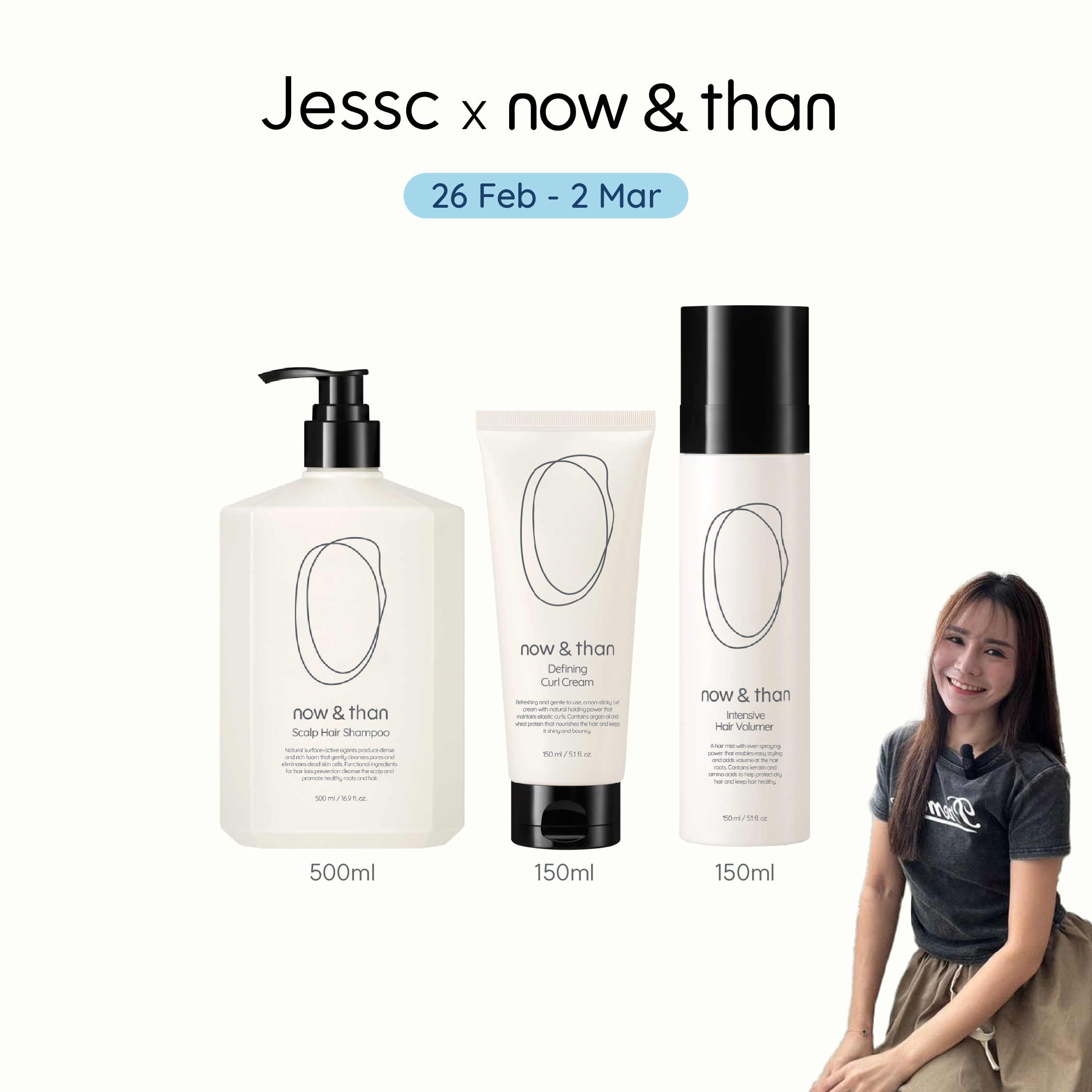 [Jessc x now & than] Bundle B (Shampoo 500ml  + Curl Cream 150ml + Hair Volumer 150ml)
